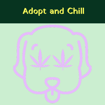 Adopt and Chill